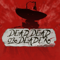 Dead Dead Or Deader thumbnail
